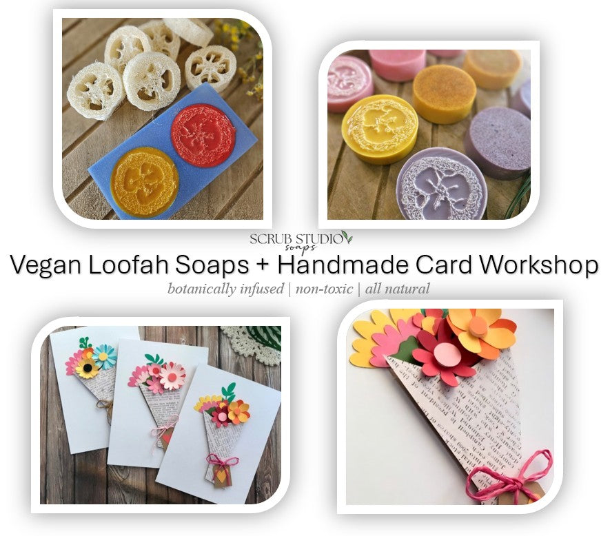 Natural Loofah Soaps + Handmade Floral Cards | Workshop